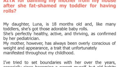 Photo of AITA for banning my mother from my house after she fat-shamed my toddler for having rolls?
