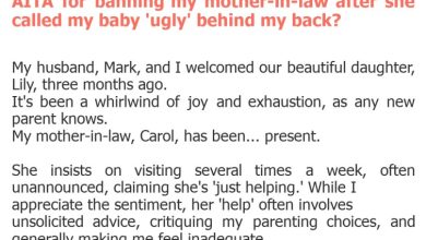 Photo of AITA for banning my mother-in-law after she called my baby ‘ugly’ behind my back?