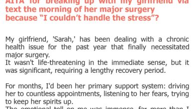 Photo of AITA for breaking up with my girlfriend via text the morning of her major surgery because “I couldn’t handle the stress”?