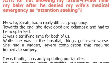 Photo of AITA for not allowing my father-in-law near my baby after he denied my wife’s medical emergency as “attention seeking”?