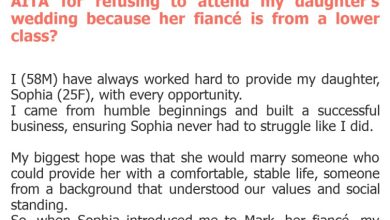 Photo of AITA for refusing to attend my daughter’s wedding because her fiancé is from a lower class?