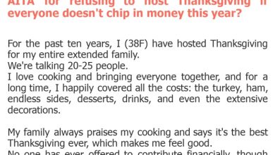 Photo of AITA for refusing to host Thanksgiving if everyone doesn’t chip in money this year?