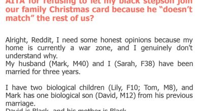 Photo of AITA for refusing to let my black stepson join our family Christmas card because he “doesn’t match” the rest of us?