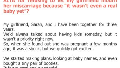 Photo of AITA for refusing to let my girlfriend mourn her miscarriage because “it wasn’t even a real baby yet”?