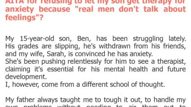 Photo of AITA for refusing to let my son get therapy for anxiety because “real men don’t talk about feelings”?