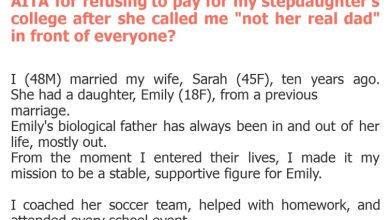 Photo of AITA for refusing to pay for my stepdaughter’s college after she called me “not her real dad” in front of everyone?