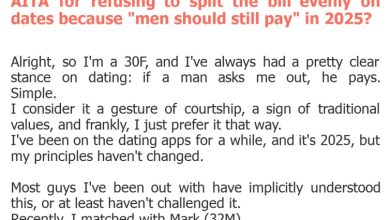 Photo of AITA for refusing to split the bill evenly on dates because “men should still pay” in 2025?
