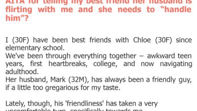 Photo of AITA for telling my best friend her husband is flirting with me and she needs to “handle him”?