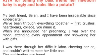 Photo of AITA for telling my best friend her newborn baby is ugly and looks like a potato?