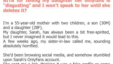 Photo of AITA for telling my daughter her onlyfans is “disgusting” and I won’t speak to her until she deletes it?