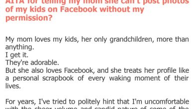 Photo of AITA for telling my mom she can’t post photos of my kids on Facebook without my permission?