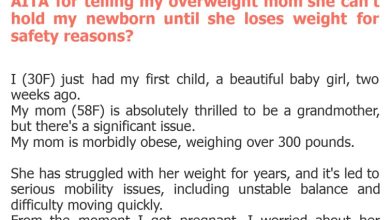 Photo of AITA for telling my overweight mom she can’t hold my newborn until she loses weight for safety reasons?
