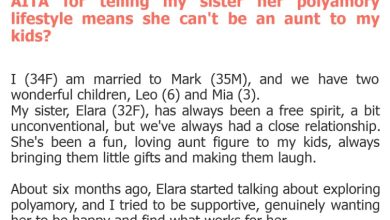 Photo of AITA for telling my sister her polyamory lifestyle means she can’t be an aunt to my kids?