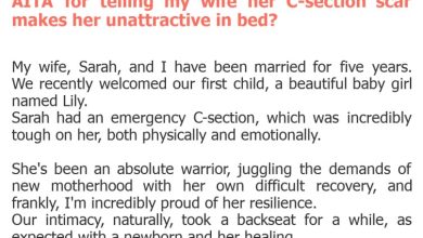 Photo of AITA for telling my wife her C-section scar makes her unattractive in bed?