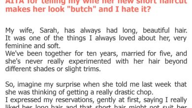 Photo of AITA for telling my wife her new short haircut makes her look “butch” and I hate it?