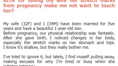Photo of AITA for telling my wife her stretch marks from pregnancy make me not want to touch her?