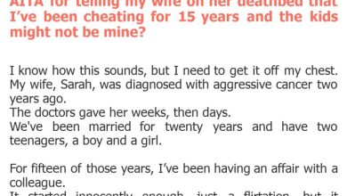 Photo of AITA for telling my wife on her deathbed that I’ve been cheating for 15 years and the kids might not be mine?