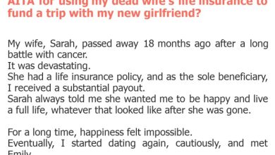 Photo of AITA for using my dead wife’s life insurance to fund a trip with my new girlfriend?