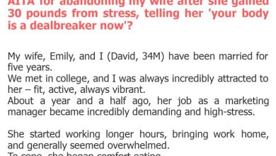 Photo of AITA for abandoning my wife after she gained 30 pounds from stress, telling her ‘your body is a dealbreaker now’?