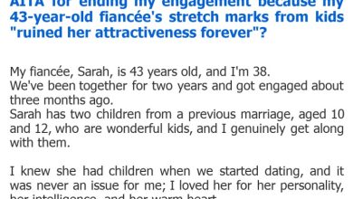 Photo of AITA for ending my engagement because my 43-year-old fiancée’s stretch marks from kids “ruined her attractiveness forever”?