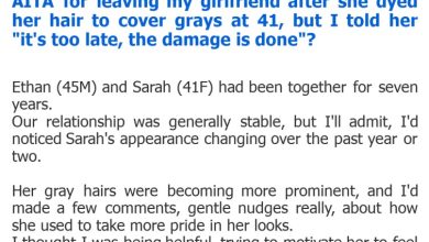 Photo of AITA for leaving my girlfriend after she dyed her hair to cover grays at 41, but I told her “it’s too late, the damage is done”?