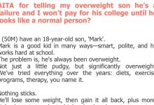 Photo of AITA for telling my overweight son he’s a failure and I won’t pay for his college until he looks like a normal person?